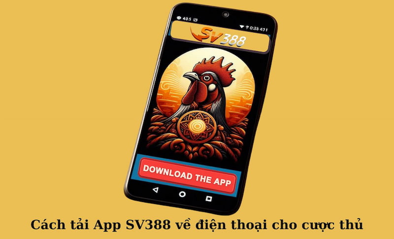 Cách tải spp Sv388 theo hệ điều hành Android 
